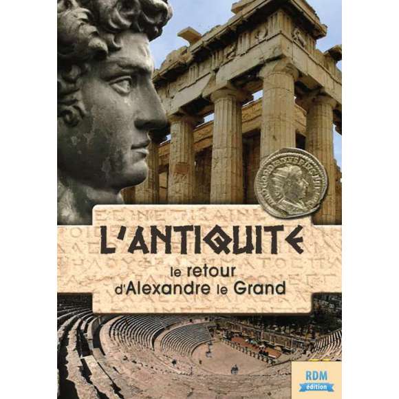 DVD - Film de  en DVD Antiquité (L') - Le retour d'Alexandre le Grand