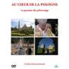 DVD - Film de Armand Isnard en DVD Au coeur de la Pologne : La passion du pèlerinage