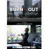 DVD - Film de Lorenzo Consolazione en DVD Burn Out - Les voies de la guérison