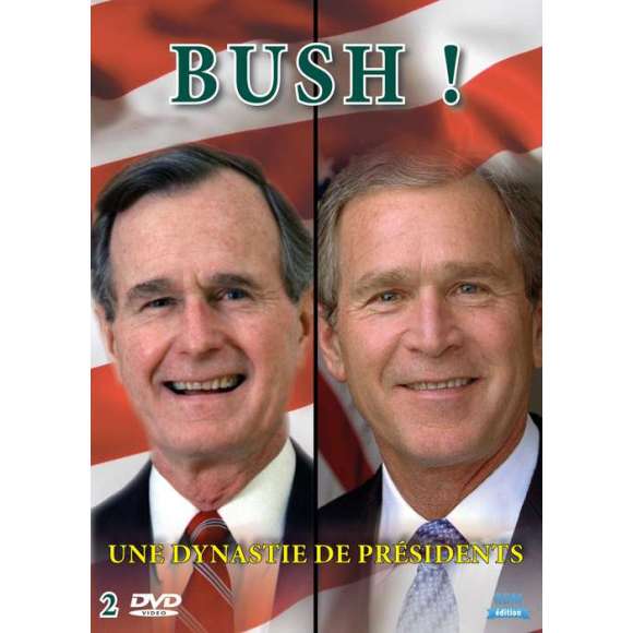 DVD - Film de  en DVD Bush ! - Une dynastie de présidents