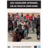 DVD - Film de Louis Meunier en DVD Cavaliers afghans, sur les traces de Joseph Kessel (Les)