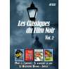 DVD - Film de Rudolph Maté, Alfred Werker, Phil Karlson, Arthur Lubin en DVD Classiques du Film Noir (Les) - Vol. 2 -...
