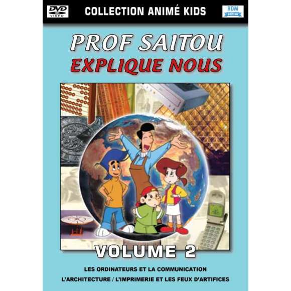 DVD - Film de  en DVD Collection Animé Kids - Prof Saitou explique nous - Volume 2