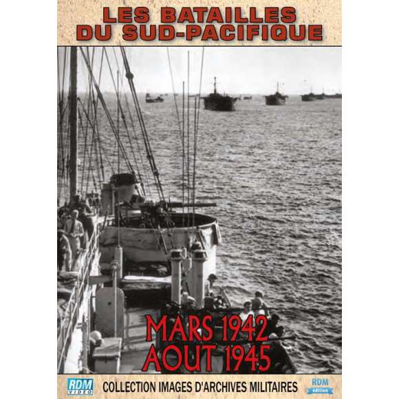 DVD - Film de  en DVD Collection images d'archives militaires - Les batailles du Sud-Pacifique - Mars 1942 - août 1945
