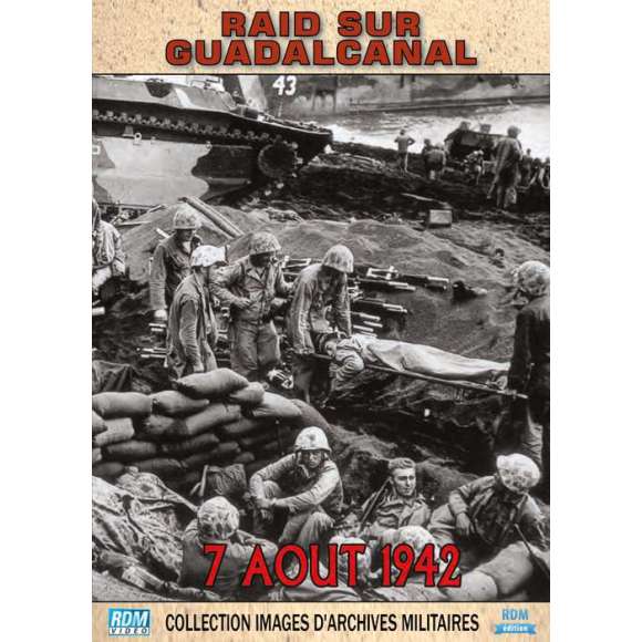 DVD - Film de  en DVD Collection images d'archives militaires - Raid sur Guadalcanal - 7 août 1942
