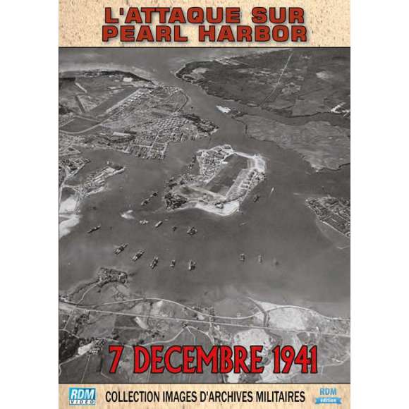 DVD - Film de  en DVD Collection images d'archives militaires - L'attaque sur Pearl Harbor - 7 décembre 1941