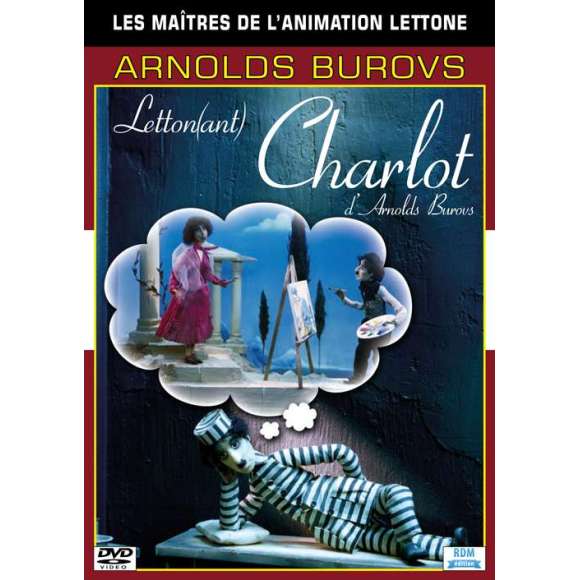 DVD - Film de Arnolds Burovs en DVD Collection les maîtres de l'animation lettone - Arnolds Burovs - Letton(ant) Charlot