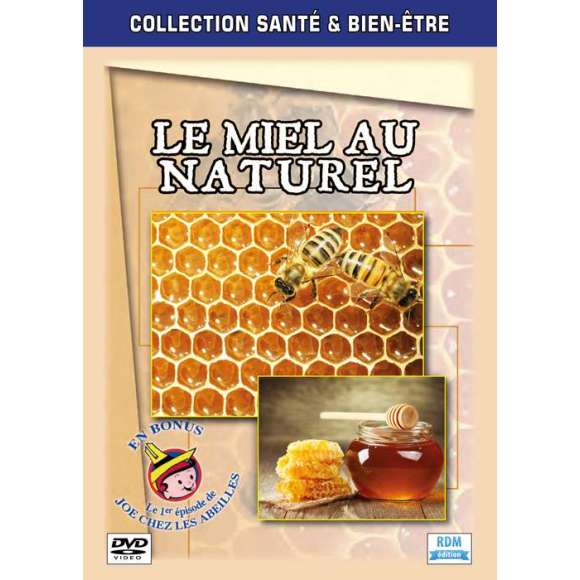 DVD - Film de  en DVD Collection Santé & bien-être - Le miel au naturel
