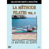 DVD - Film de  en DVD Collection Santé & bien-être - La Méthode Pilates - Volume 4 - La maîtrise du corps