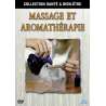 DVD - Film de  en DVD Collection Santé & bien-être - Massage et aromathérapie