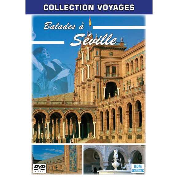 DVD - Film de  en DVD Collection voyages - Balades à Séville