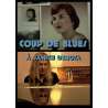DVD - Film de Didier Agostini en DVD Coup de blues à Janice DeRosa