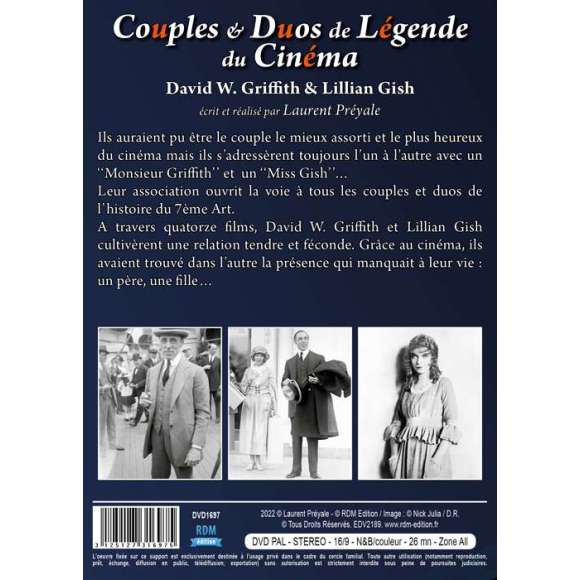 DVD - Film de Laurent Préyale en DVD Couples & Duos de Légende du Cinéma - David W. Griffith & Lillian Gish