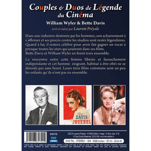 DVD - Film de Laurent Préyale en DVD Couples & Duos de Légende du Cinéma - William Wyler & Bette Davis