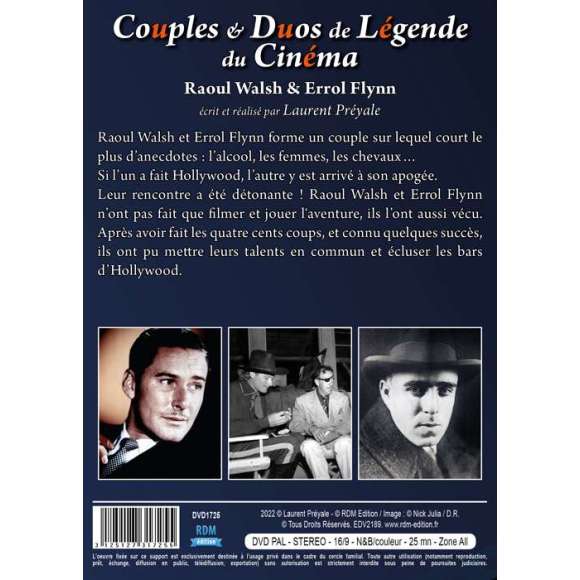 DVD - Film de Laurent Préyale en DVD Couples & Duos de Légende du Cinéma - Raoul Walsh & Errol Flynn