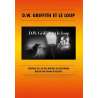 DVD - Film de Yannick Delhaye en DVD D.W. Griffith et le loup