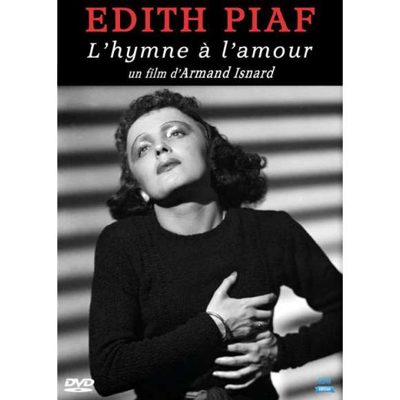 DVD - Film de Armand Isnard en DVD Edith Piaf - L'hymne à l'amour