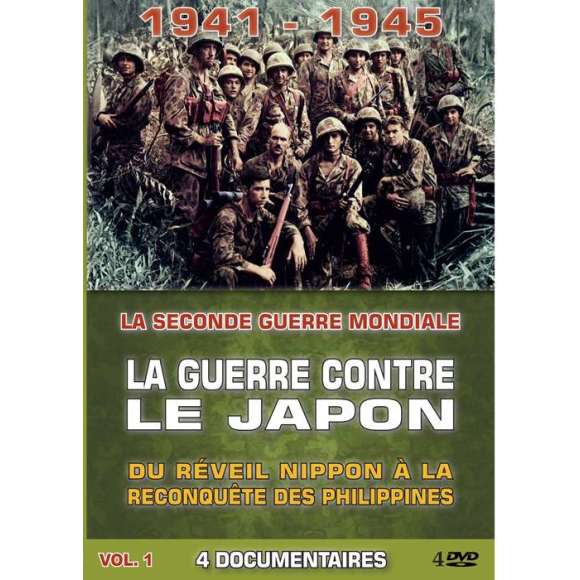 DVD - Film de  en DVD Guerre contre le Japon (La) - Volume 1 - Du réveil nippon à la reconquête des Philippines -...