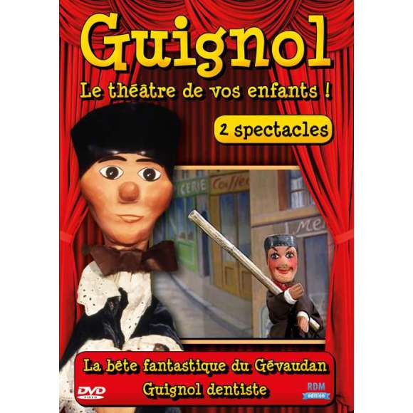 DVD - Film de  en DVD Guignol, le théâtre de vos enfants ! - 2 spectacles - La bête fantastique du Gévaudan - Guignol...