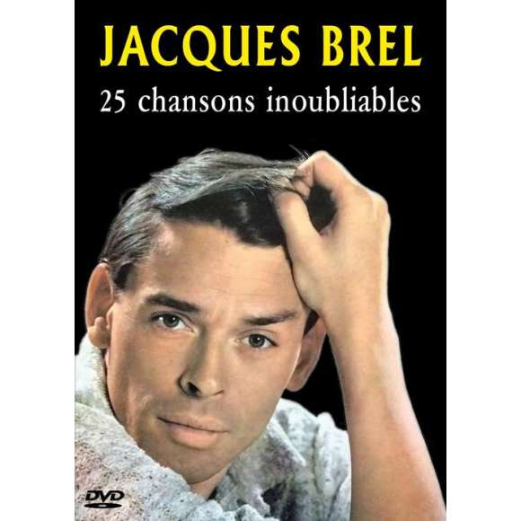 DVD - Film de  en DVD Jacques Brel - 25 chansons inoubliables