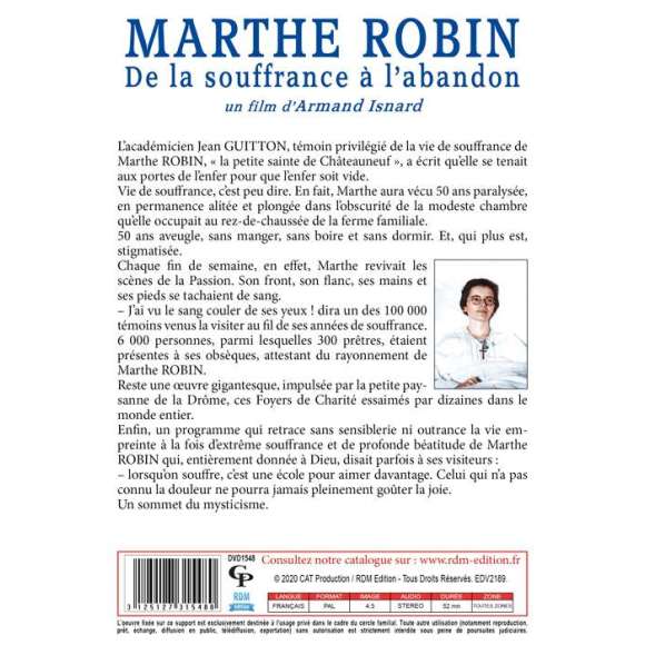 DVD - Film de Armand Isnard en DVD Marthe Robin - De la souffrance à l'abandon