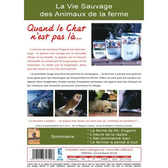 DVD - Film de Laurent Charbonnier en DVD Quand le chat n'est pas là... - La vie sauvage des animaux de la ferme