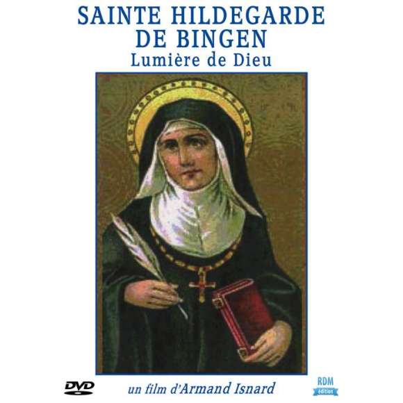 DVD - Film de Armand Isnard en DVD Sainte Hildegarde de Bingen - Lumière de Dieu