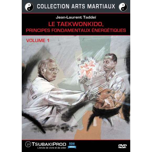 DVD - Film de  en DVD Taekwonkido : principes fondamentaux énergétiques vol 1 (Le) - Collection arts martiaux