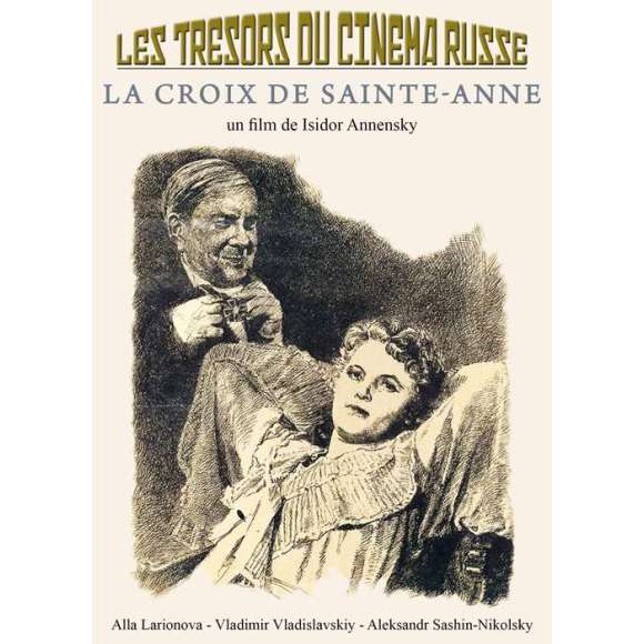 DVD - Film de Isidor Annensky en DVD Trésors du cinéma russe (Les) - La Croix de Sainte-Anne