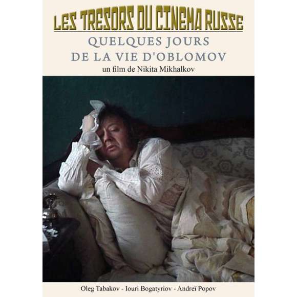 DVD - Film de Nikita Mikhalkov en DVD Trésors du cinéma russe (Les) - Quelques jours de la vie d'Oblomov