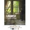 DVD - Film de Marion Dupuis, Adèle Le Canu en DVD Urbex, les explorateurs des temps modernes