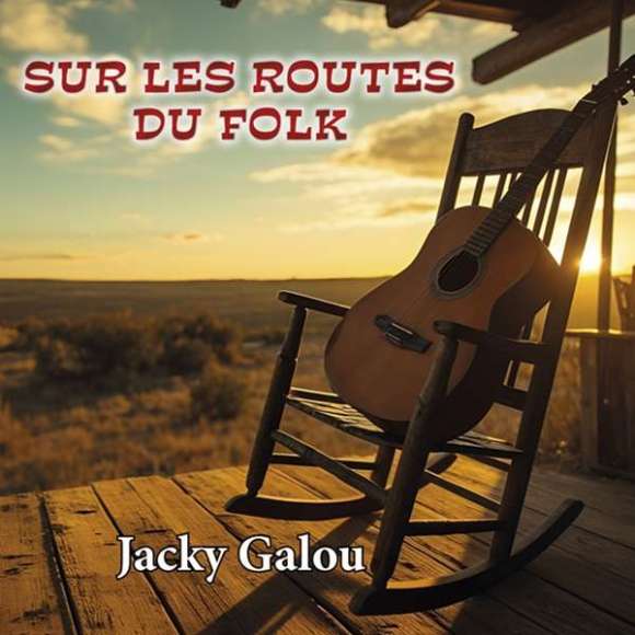 Galou, Jacky, Sur les routes du folk, Variétés françaises, Folk, RDM-Edition, Musique