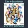Brassens, Georges, Becaud, Gilbert, Montand, Yves, Mouloudji, Grego, Juliette, Renaud, Line, Bourvil, Dudan, Pierre,...