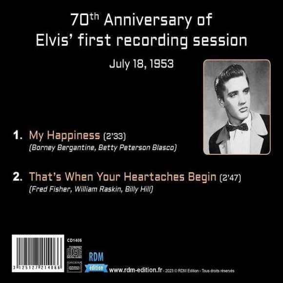 Presley, Elvis, 70th anniversary of Elvis' first recording session : My happiness, That's when your heartaches begin,...