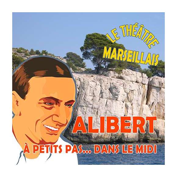 Alibert, Helia, Jenny, Bard, Mireille, A petits pas... dans le midi, Variétés françaises, RDM-Edition, Musique