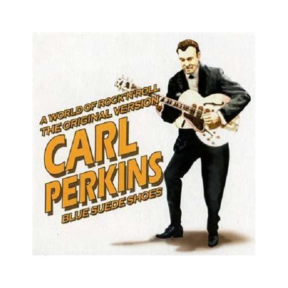 Perkins, Carl, A world of rock'n'roll, the original version : blue suede shoes, Rock, RDM-Edition, Musique
