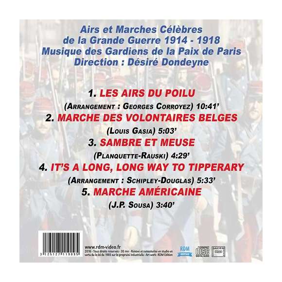 Musique des gardiens de la paix de Paris, Airs et marches célèbres de la grande guerre 1914 - 1918, Instrumental,...