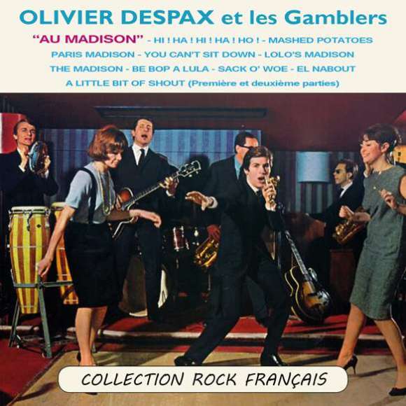Despax, Olivier, François, Claude, Kôkô, Au Madison - Collection Rock Français, Rock français, RDM-Edition, Musique