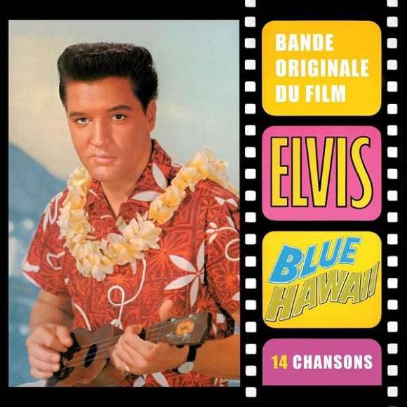 Presley, Elvis, Blue Hawaii (sous le ciel bleu de Hawaï), BOF & OST, Comédies musicales, Rock, RDM-Edition, Musique