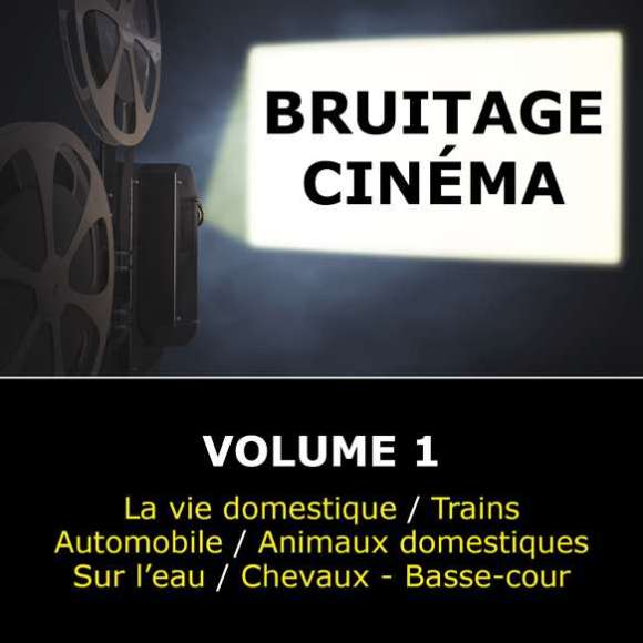 , Bruitage Cinéma - Volume 1, Bruitages & sons de la nature, Ambiance, RDM-Edition, Musique