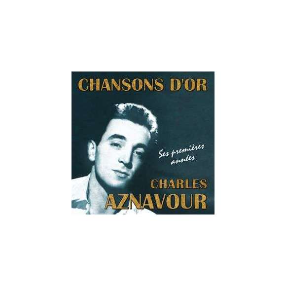 Aznavour, Charles, Chansons d'or : Charles Aznavour, ses premières années, Variétés françaises, RDM-Edition, Musique