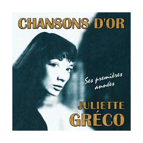 Gréco, Juliette, Chansons d'or : Juliette Gréco, ses premières années, Variétés françaises, RDM-Edition, Musique