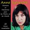 Sylvestre, Anne, Chansons et Fabulettes pour les Petits et les Grands - 28 titres inoubliables, Variétés françaises,...