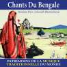 Devi, Hemlata, Bhattacharya, Lokenath, Chants du Bengale - Patrimoine de la musique traditionnelle du monde, Musiques du...