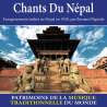 , Chants du Népal - Patrimoine de la musique traditionnelle du monde, Musiques du monde, Asie (Extrême-Orient),...