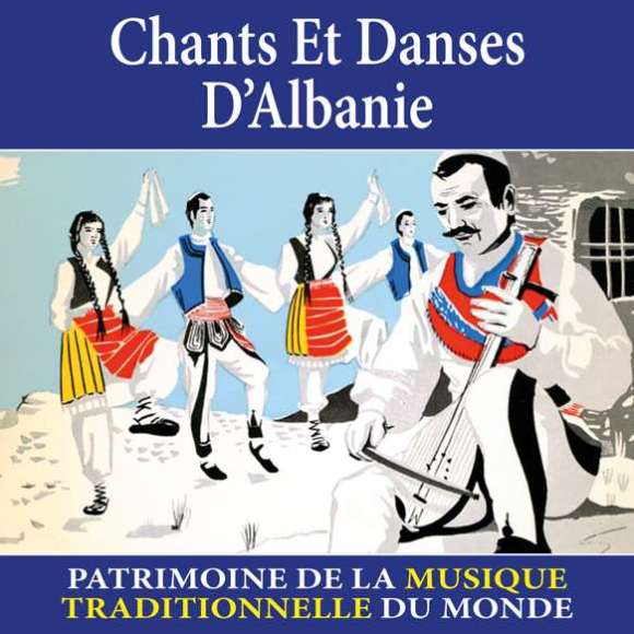 Redja, Fitneté, Djatchka, Viktori, Miloti, Loutchiyé, Ndoya, Bik, Chants et danses d'Albanie - Patrimoine de la musique...