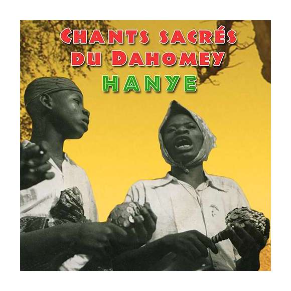 Paroisse Saint Michel de Cotonou, Chants sacrés chrétiens du Dahomey : Hanyé, Musiques du monde, Société, Afrique,...