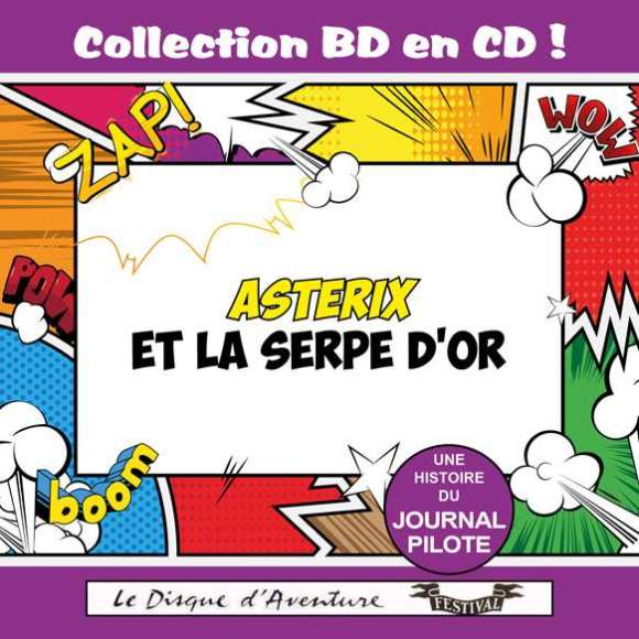 Piérauld, Guy, Augier, Albert, Mauvais, Jean, Gold, Jean, Laudun, Éric, Préboist, Paul, Collection BD en CD : Astérix...