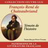 Fresnay, Pierre, Collection oeuvre lue - François-René de Chateaubriand : Témoin de l'histoire, Littérature,...