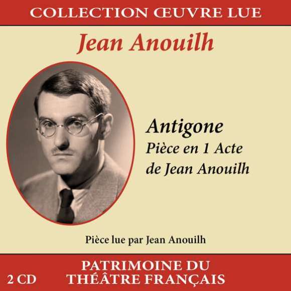 Anouilh, Jean, Collection oeuvre lue - Jean Anouilh : Antigone, Littérature, RDM-Edition, Musique